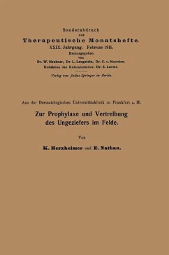 Zur Prophylaxe und Vertreibung des Ungeziefers im Felde (eBook, PDF) - Herxheimer, Karl; Nathan, Ernst