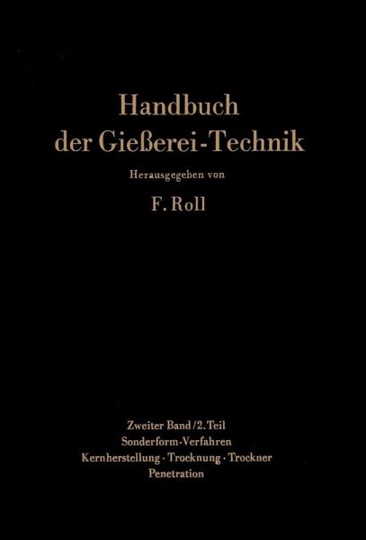 Handbuch der Gießerei-Technik (eBook, PDF) Handbuch der Gießerei-Technik (eBook, PDF)