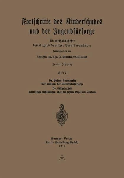 Der Ausbau der Kleinkinderfürsorge. Statistische Erhebungen über die soziale Lage von Kindern (eBook, PDF)