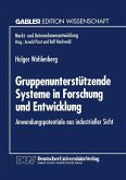 Gruppenunterstützende Systeme in Forschung und Entwicklung (eBook, PDF)