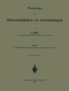 Versuche über die Widerstandsfähigkeit von Kesselwandungen (eBook, PDF) - Bach, C.