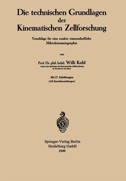 Die technischen Grundlagen der Kinematischen Zellforschung (eBook, PDF)