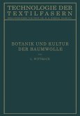 Botanik und Kultur der Baumwolle (eBook, PDF)