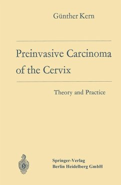 Preinvasive Carcinoma of the Cervix (eBook, PDF) - Kern, Günther; Kern-Bontke, Erika