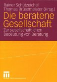 Die beratene Gesellschaft (eBook, PDF)