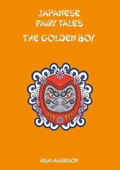 Japanese Fairy Tales - The Golden Boy (eBook, ePUB) - Harrison, Rishi