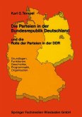 Die Parteien in der Bundesrepublik Deutschland und die Rolle der Parteien in der DDR (eBook, PDF)