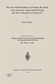 Hat eine erhöhte Zufuhr von Vitamin B1 und B2 eine schützende (sparende) Wirkung auf den Verbrauch an Vitamin C? (eBook, PDF)