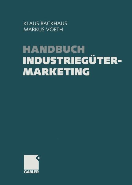 Handbuch Industriegütermarketing (eBook, PDF) Handbuch Industriegütermarketing (eBook, PDF)