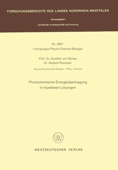 Photochemische Energieübertragung in mizellaren Lösungen (eBook, PDF) - Bünau, Günther ~von&xc