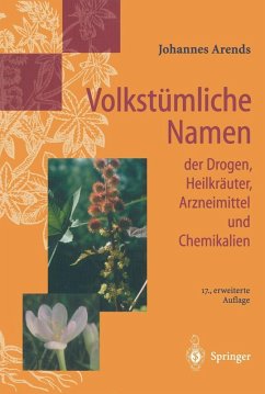Cover Volkstümliche Namen der Drogen, Heilkräuter, Arzneimittel und Chemikalien (eBook, PDF)