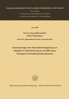 Untersuchungen der thermischen Entgasung von Metallen im Ultrahochvakuum mit Hilfe eines Omegatron-Partialdruckvakuummeters (eBook, PDF) - Jaeckel, Rudolf