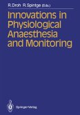 Innovations in Physiological Anaesthesia and Monitoring (eBook, PDF)