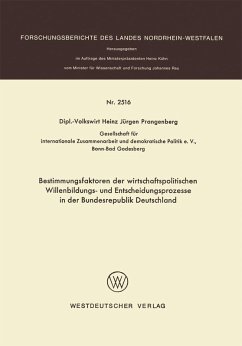 Bestimmungsfaktoren der wirtschaftspolitischen Willenbildungs- und Entscheidungsprozesse in der Bundesrepublik Deutschland (eBook, PDF) - Prangenberg, Heinz Jürgen