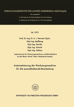 Automatisierung der Werkzeugmaschine für die spanabhebende Bearbeitung (eBook, PDF) - Opitz, Herwart; Loparo, Kenneth A.; Loparo, Kenneth A.; Loparo, Kenneth A.; Loparo, Kenneth A.