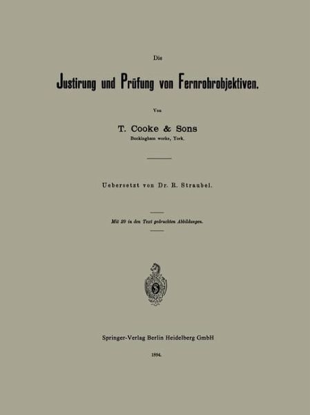 Die Justirung und Prüfung von Fernrohrobjektiven (eBook, PDF)