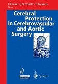 Cerebral Protection in Cerebrovascular and Aortic Surgery (eBook, PDF)