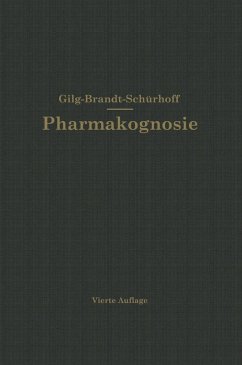 Lehrbuch der Pharmakognosie (eBook, PDF) - Gilg, Ernst; Schürhoff, P. N.