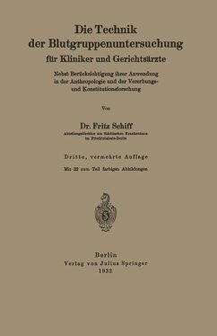 Die Technik der Blutgruppenuntersuchung für Kliniker und Gerichtsärzte (eBook, PDF) - Schiff, Fritz