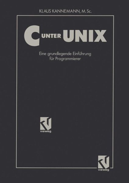 C unter UNIX (eBook, PDF) C unter UNIX (eBook, PDF)