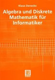 Algebra und Diskrete Mathematik für Informatiker (eBook, PDF)