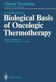 Biological Basis of Oncologic Thermotherapy (eBook, PDF)