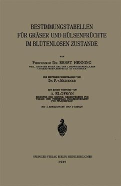 Bestimmungstabellen für Gräser und Hülsenfrüchte im Blütenlosen Zustande (eBook, PDF) - Henning, Ernst; Elofson, A.; Meissner, F.