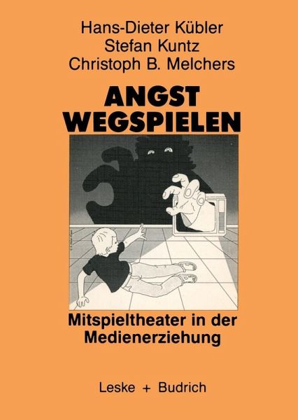 Angst wegspielen (eBook, PDF) Angst wegspielen (eBook, PDF)