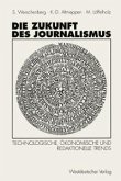 Die Zukunft des Journalismus (eBook, PDF)
