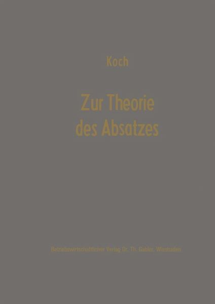 Zur Theorie des Absatzes (eBook, PDF) Zur Theorie des Absatzes (eBook, PDF)
