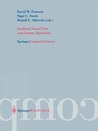 Artificial Neural Nets and Genetic Algorithms (eBook, PDF)