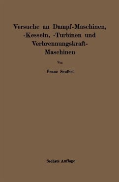 Cover Anleitung zur Durchführung von Versuchen an Dampfmaschinen, Dampfkesseln, Dampfturbinen und Verbrennungskraftmaschinen (eBook, PDF)