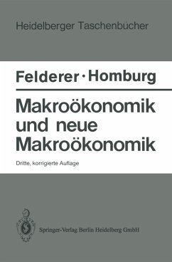 Makroökonomik und neue Makroökonomik (eBook, PDF) - Felderer, Bernhard; Homburg, Stefan
