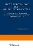 Spezielle Pathologie des Skelets und Seiner Teile (eBook, PDF)