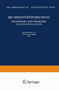 Die Immunitätsforschung Ergebnisse und Probleme in Einzeldarstellungen (eBook, PDF) - Bucher, K.; Doerr, Robert