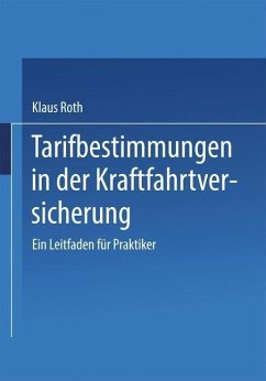 Tarifbestimmungen in der Kraftfahrtversicherung (eBook, PDF) - Roth, Klaus