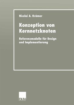 Konzeption von Kernnetzknoten (eBook, PDF) - Krämer, Nicolai