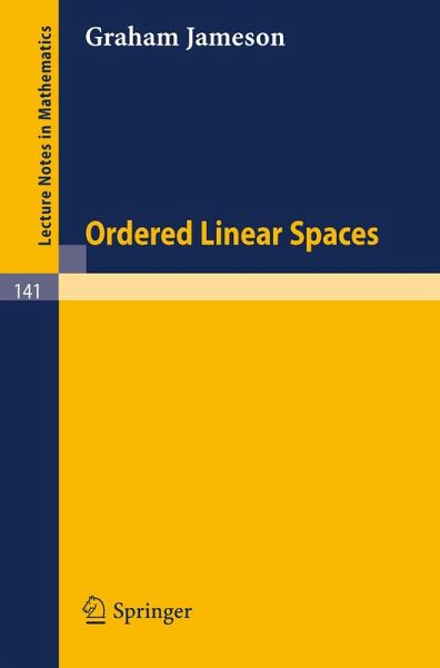 Ordered Linear Spaces (eBook, PDF) Ordered Linear Spaces (eBook, PDF)
