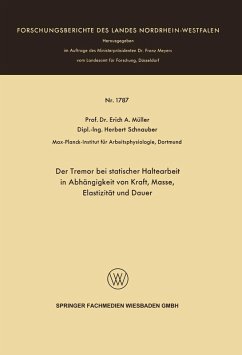 Der Tremor bei statischer Haltearbeit in Abhängigkeit von Kraft, Masse, Elastizität und Dauer (eBook, PDF) - Müller, Erich A.