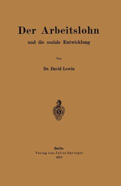 Der Arbeitslohn und die soziale Entwicklung (eBook, PDF) - Lewin, David