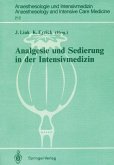 Analgesie und Sedierung in der Intensivmedizin (eBook, PDF)
