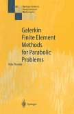 Galerkin Finite Element Methods for Parabolic Problems (eBook, PDF)