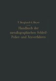 Handbuch der metallographischen Schleif-Polier- und Ätzverfahren (eBook, PDF)