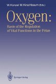OXYGEN: Basis of the Regulation of Vital Functions in the Fetus (eBook, PDF)