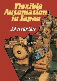 Flexible Automation in Japan (eBook, PDF) - Hartley, J.