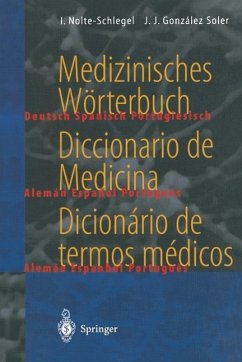 Medizinisches Wörterbuch / Diccionario de Medicina / Dicionário de termos médicos (eBook, PDF) - Nolte-Schlegel, Irmgard; González Soler, Joan J.