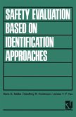 Safety Evaluation Based on Identification Approaches Related to Time-Variant and Nonlinear Structures (eBook, PDF)