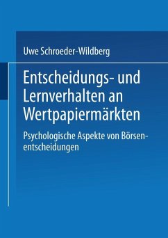 Entscheidungs- und Lernverhalten an Wertpapiermärkten (eBook, PDF) - Schroeder-Wildberg, Uwe