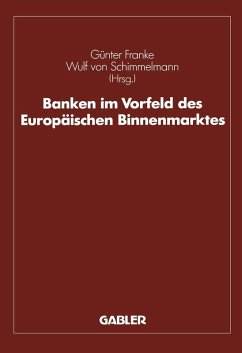 Banken im Vorfeld des Europäischen Binnenmarktes (eBook, PDF) - Franke, Günter; Hanselmann, Guido