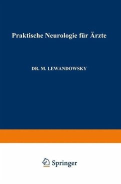 Praktische Neurologie für Ärzte (eBook, PDF) - Lewandowsky, Max